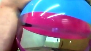 Daddy Plays with Inflatable Beach Ball Sex Toy