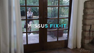 Missus Fix-It