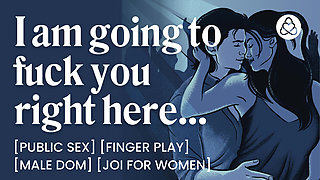 Male Dom Fucks You in a Public Bathroom - Dirty Talk & JOI for Women - ASMR Audio Porn - Erotic Audio Roleplay for Women