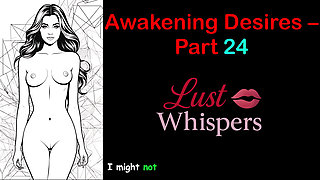 Awakening Desires - Part 24 - English Audio Story with Subtitle
