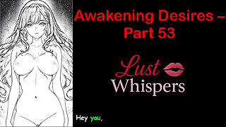 Awakening Desires - Part 53 - English Audio Story with Subtitle