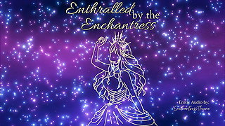 Enthralled by the Enchantress