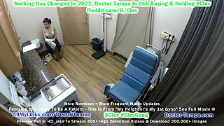 $Clov Glove In As Doctor Tampa To Give Your Neighbor Rebel Wyatt Her 1st Gyno Exam EVER on POV Camera At DoctorTampaCom!
