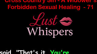 Cross Country Sin a Widower’s Forbidden Sexual Healing Part 71 - English Audio Sex Story