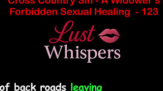 Cross Country Sin: a Widower’s Illicit Sexual Healing Part 123 - English Audio Sex Story