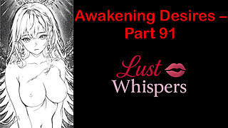 Awakening Desires - Part 91 - English Audio Story with Subtitle