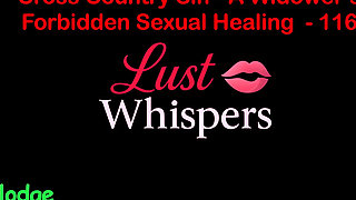 Cross Country Sin a Widower’s Forbidden Sexual Healing Part 116 - English Audio Sex Story