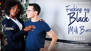 German Naomi Is A 51 Year Old Black Milf Boss Who Gets Fucked At The Office By Her Employee