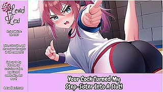 Your Cock Turned My Step Sister Into A Slut [erotic Audio Only] [dirty Talk] [fdom To Fsub]