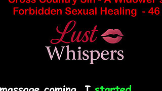 Cross Country Sin: a Widower's Taboo Sexual Healing Part 46 - English Audio Sex Story