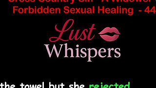 Cross Country Sin a Widower’s Taboo Sexual Healing Part 44 - English Audio Sex Story