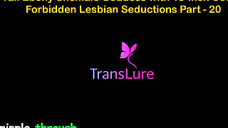 English Audio Sex Story. Tall Ebony Shemale Goddess with Massive Cock - Illicit Lesbian Seductions Part 20