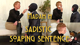 Sadistic Soaping Sentence, Humiliating Mouthsoaping Soaped Punishment