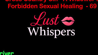 Cross Country Sin: a Widower's Forbidden Sexual Healing Part 69 - English Audio Sex Story