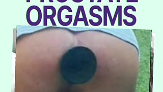 Prostate Orgasams Anal